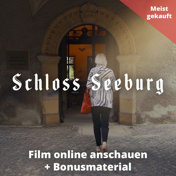 Schloss Seeburg Dokufilm mit Bonusmaterial